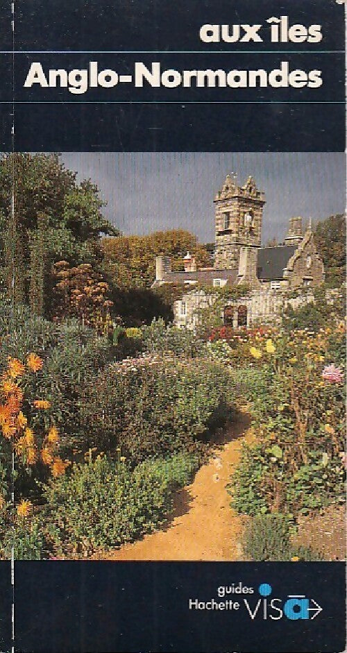 Aux îles Anglo-Normandes - Pierre-Jean Furet - Livre