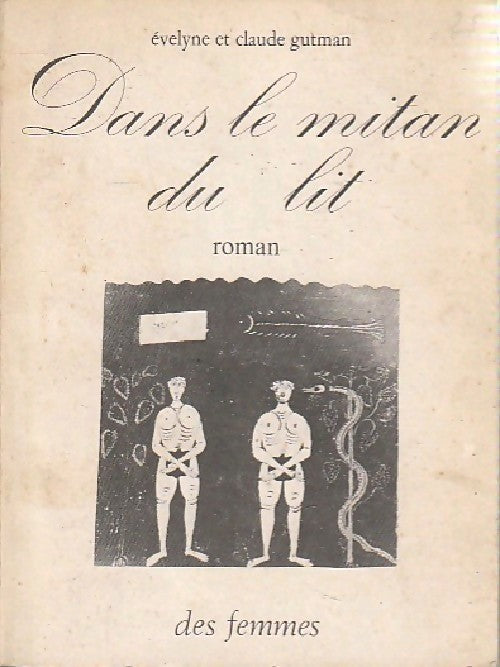 Dans le mitan du lit - Claude Gutman, Evelyne Gutman - Livre