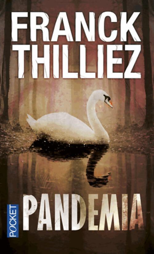Pandemia - Franck Thilliez - Livre