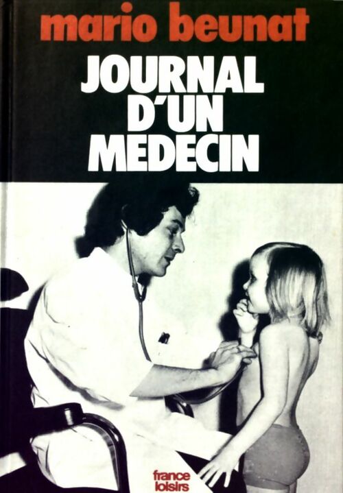 Journal d'un médecin - Mario Beunat - Livre