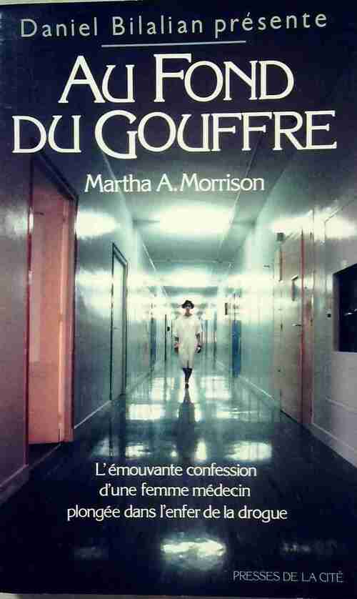 Au fond du gouffre - Martha A. Morrison - Livre