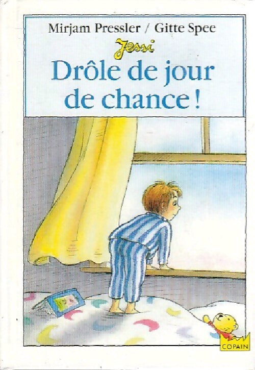 Drôle de jour de chance ! - Mirjam Pressler - Livre
