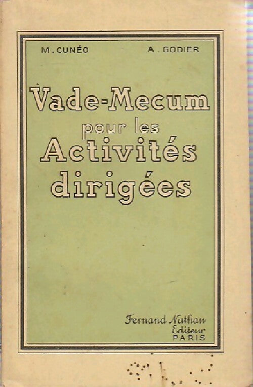 Vade-mecum pour les activités dirigées - A. Godier, M. Cunéo - Livre