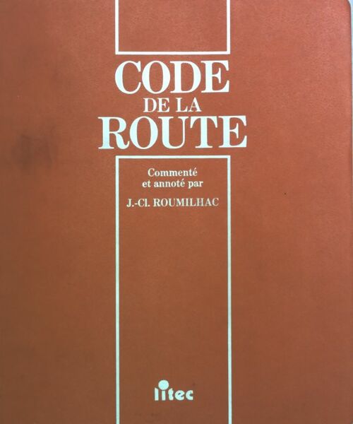 Code de la route 1990 - Jean-Claude Roumilhac - Livre