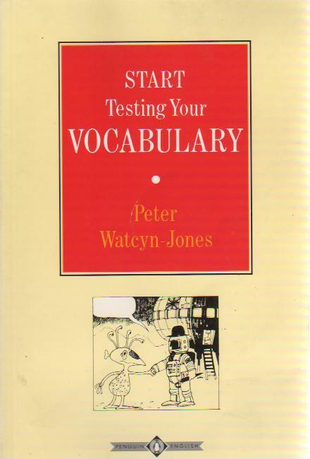 Start Testing Your Vocabulary - Peter Watcyn-Jones - Livre