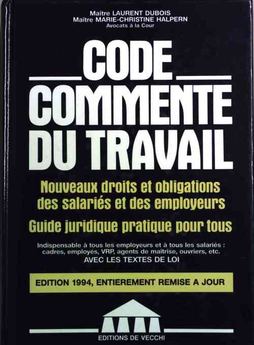 Code commenté du travail 1994 - Laurent Dubois - Livre