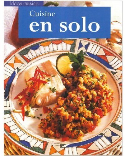 Cuisine en solo - Inconnu - Livre