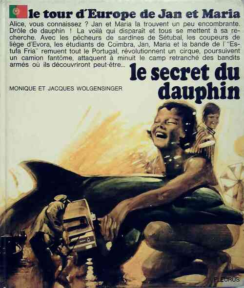 Le secret du dauphin - Jacques Wolgensinger - Livre