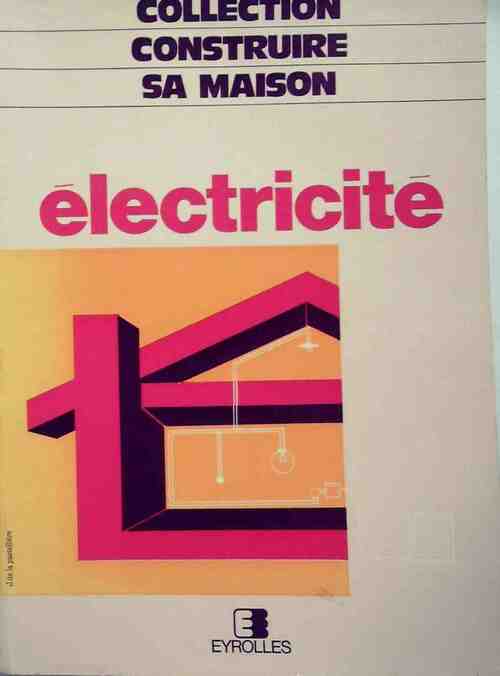 Electricité - Yves Le Tailleur - Livre