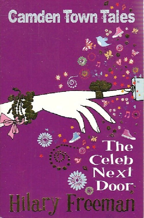 Camden Town tales : The celeb next door - Hilary Freeman - Livre