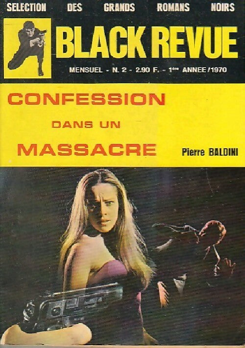 Confession dans un massacre - Pierre Baldini - Livre