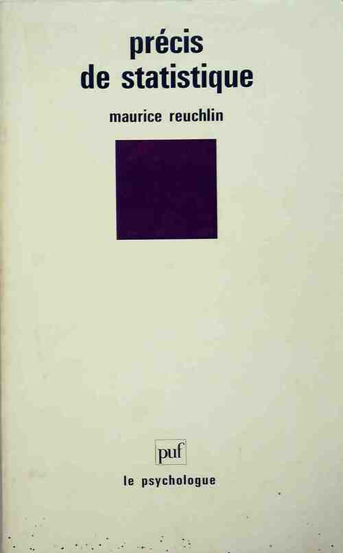 Précis de statistique - Maurice Reuchlin - Livre