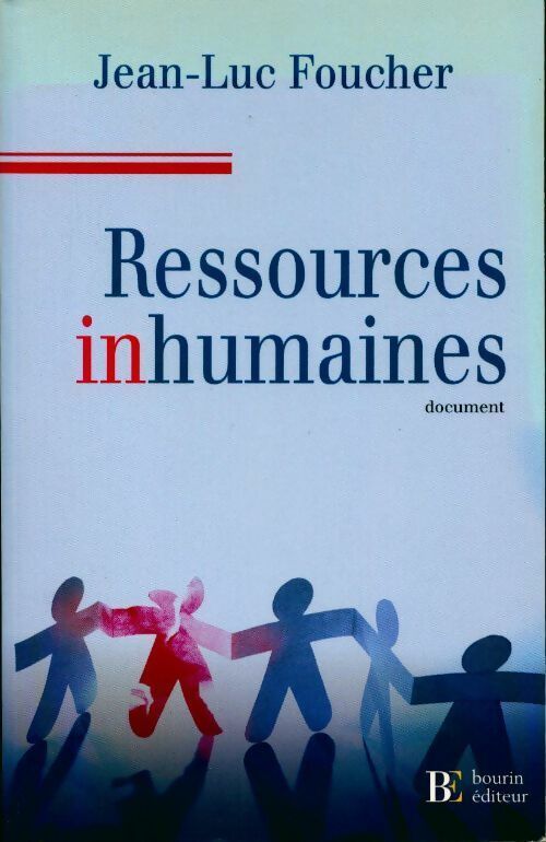 Ressources inhumaines - Jean-Luc Foucher - Livre