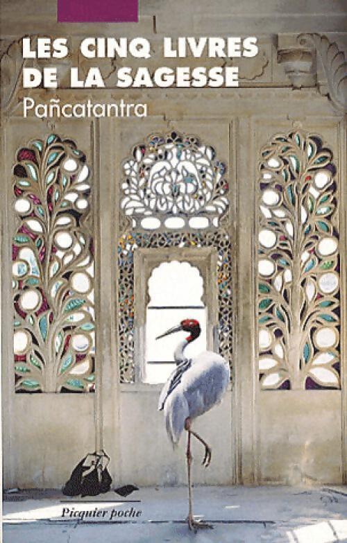 Les cinq livres de la sagesse - Pancatantra - Livre