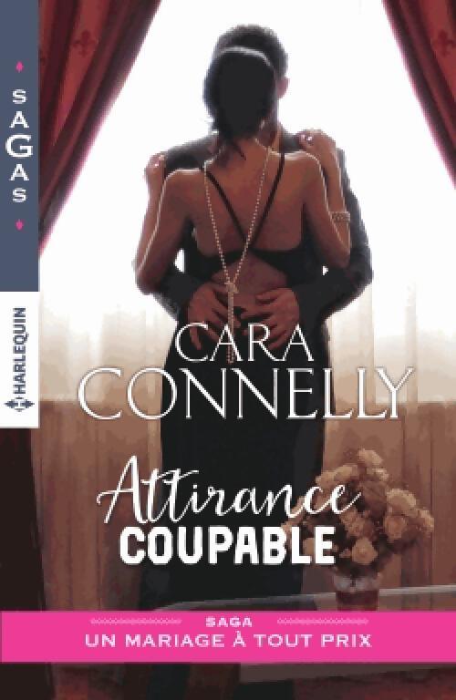 Attirance coupable - Cara Connelly - Livre