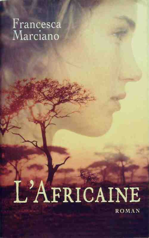 L'africaine - Francesca Marciano - Livre