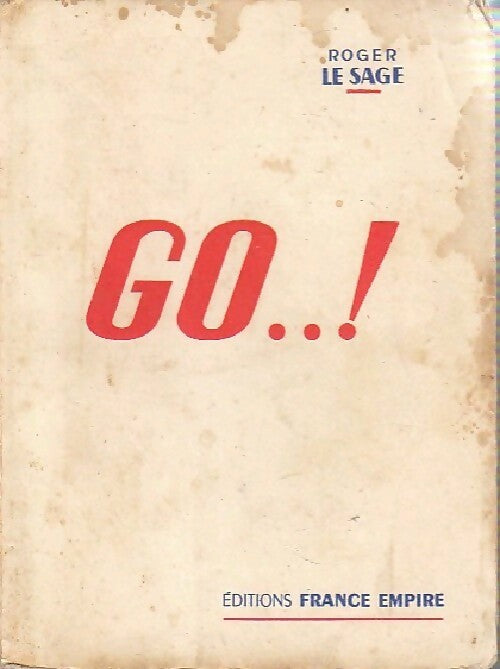 Go.. ! - Roger Le Sage - Livre