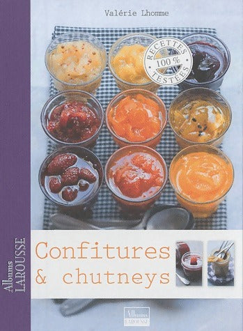 Confitures & chutneys - Valérie Lhomme - Livre