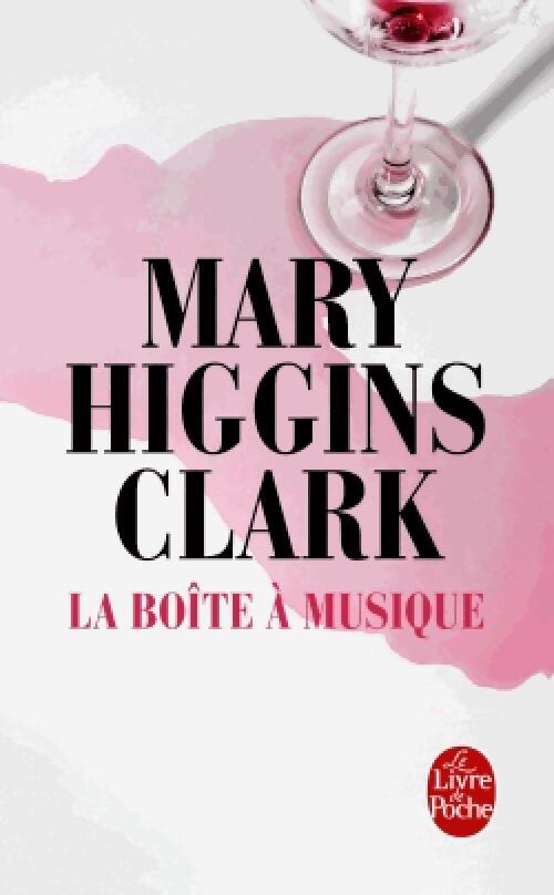 La boîte à musique - Mary Higgins Clark - Livre
