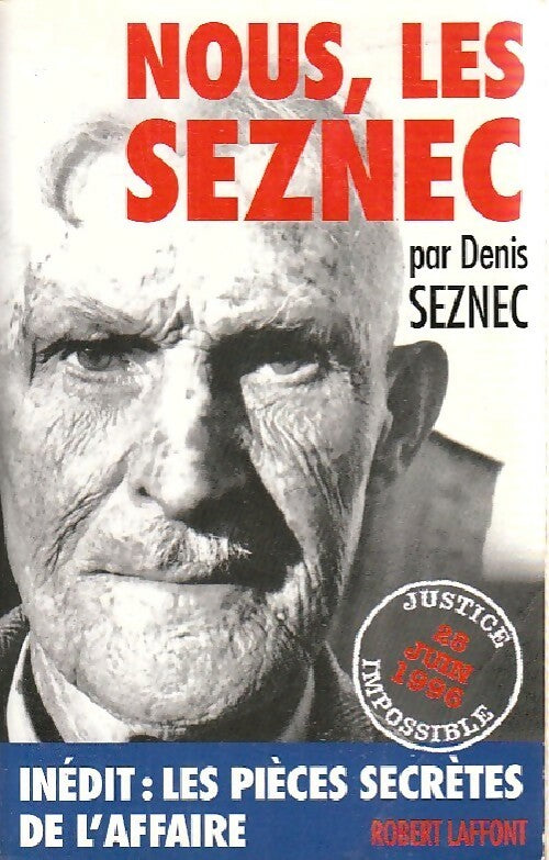 Nous, les Seznec - Denis Le Her-Seznec, Denis Seznec - Livre