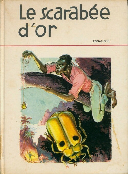 Le scarabée d'or - Edgar Allan Poe - Livre