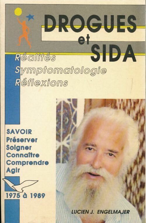 Drogues et sida - Lucien Engelmajer - Livre