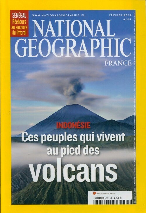 National Geographic n°101 : Indonésie. Ces peuples qui vivent au pied des volcans - Collectif - Livre