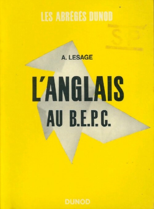 L'anglais au B.E.P.C. - André Lesage - Livre