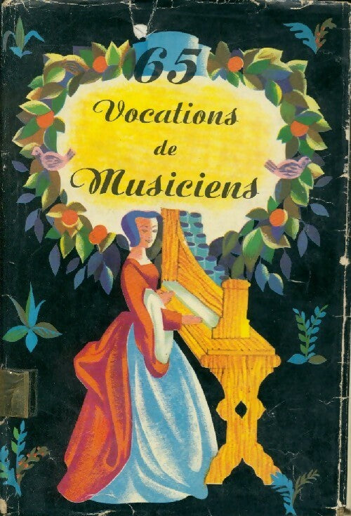 65 vocations de musiciens - Jacques Bureau - Livre
