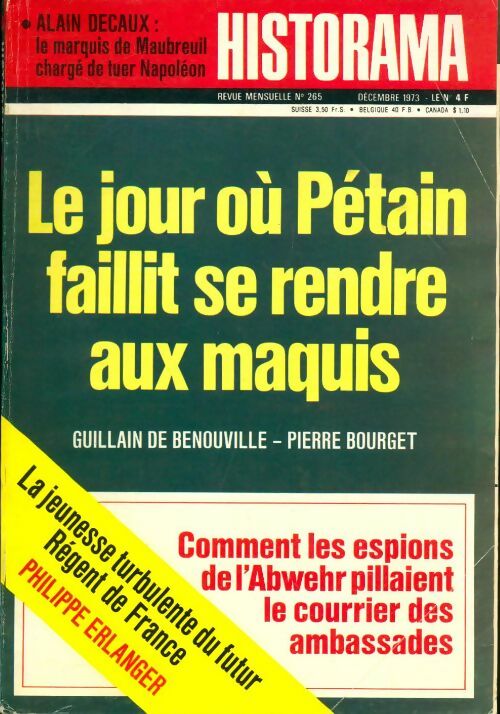 Historama n°265 : Le jour où Pétain faillit se rendre aux maquis - Collectif - Livre