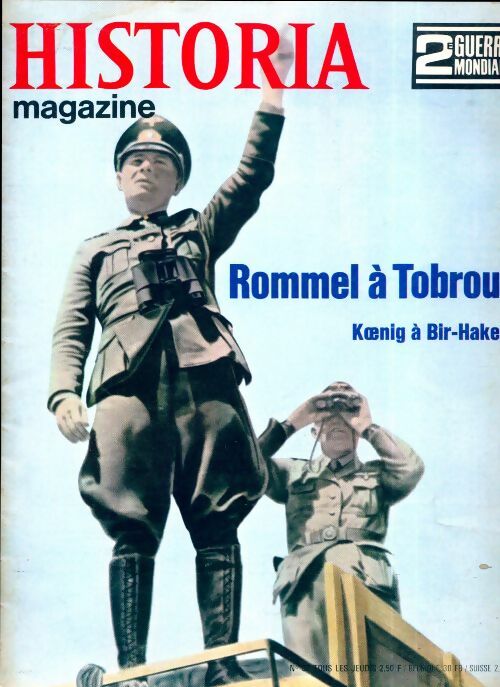 Historia 2e Guerre Mondiale n°37 : Rommel à Tobrouk - Collectif - Livre