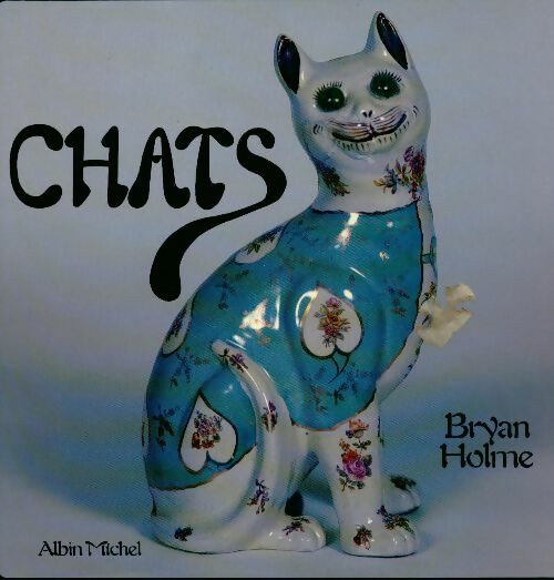 Chats - Bryan Holme - Livre
