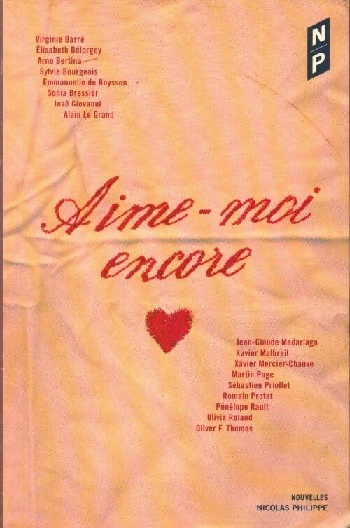 Aime-moi encore - Collectif - Livre