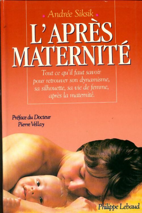L'après maternité - Andrée Siksik - Livre