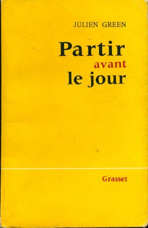 Partir avant le jour - Julien Green - Livre
