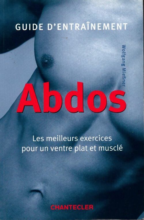 Guide d'entrainement Abdos - Wolfgang Miessner - Livre