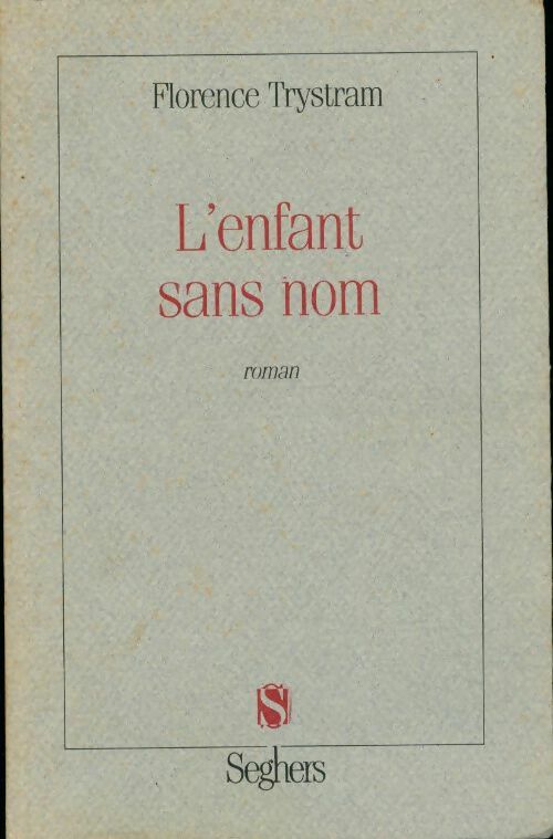 L'enfant sans nom - Florence Trystram - Livre