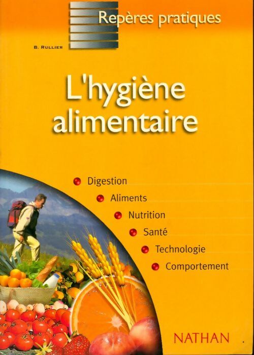 L'hygiène alimentaire - Bernard Rullier - Livre