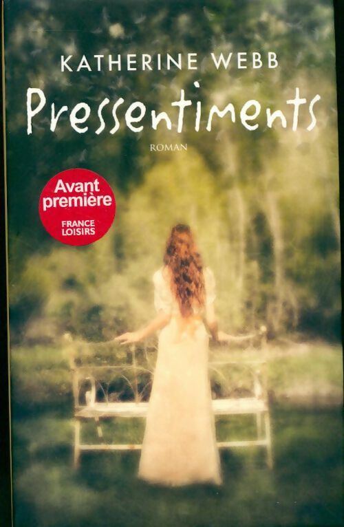 Pressentiments - Katherine Webb - Livre