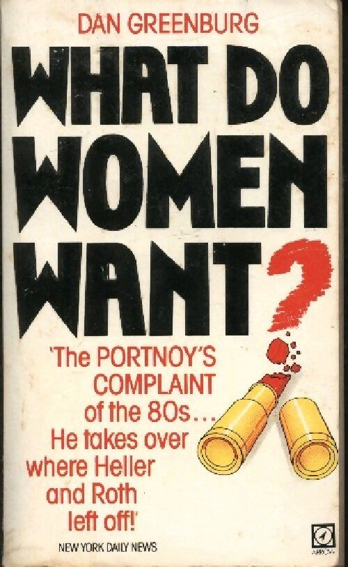 What do woman want ? - Dan Greenburg - Livre