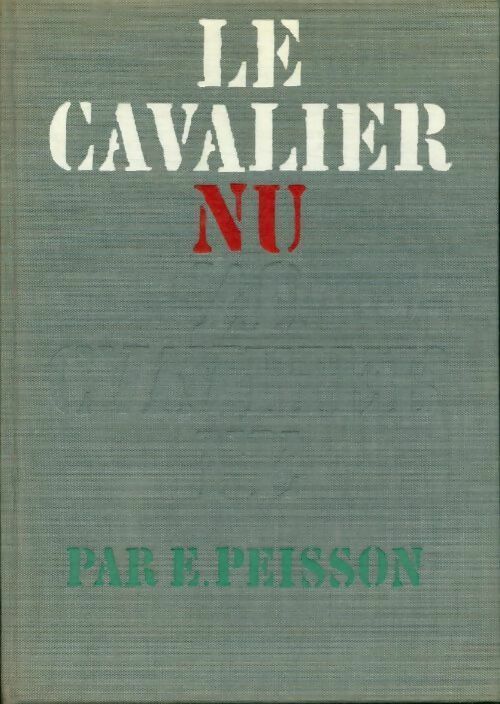 Le cavalier nu - Edouard Peisson - Livre