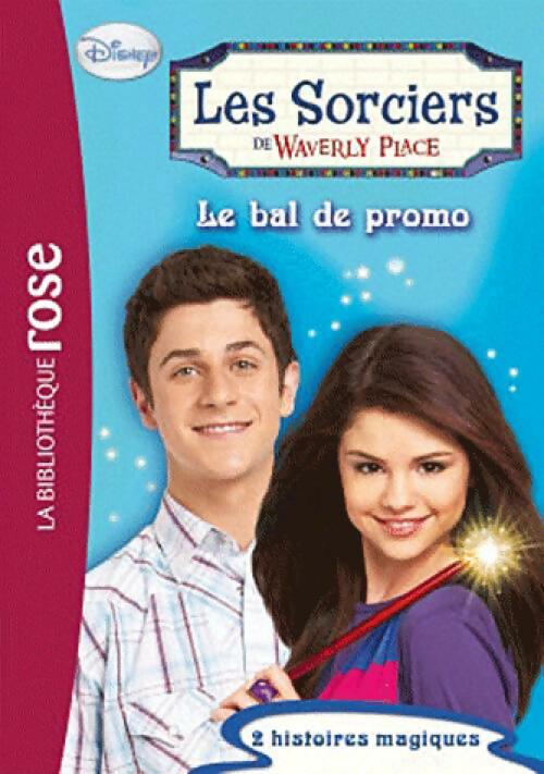 Les sorciers de Waverly Place Tome III : Le bal de promo - Disney - Livre