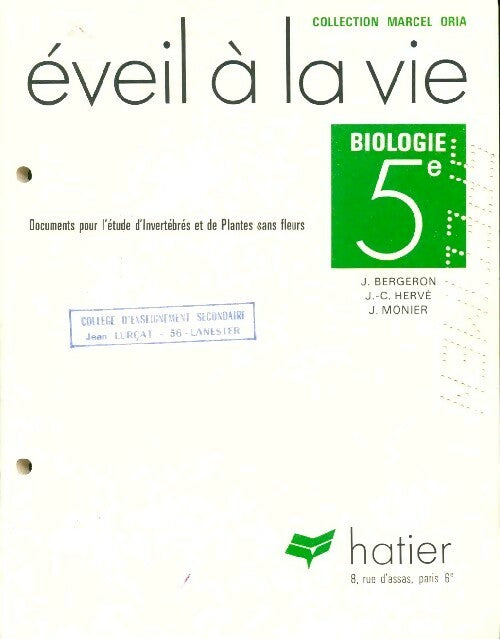 Biologie 5e. Eveil à la vie - J. Bergeron - Livre