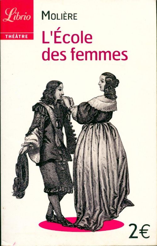 L'école des femmes - Molière - Livre
