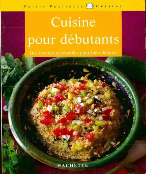 Cuisine pour débutants - Elisa Vergne - Livre
