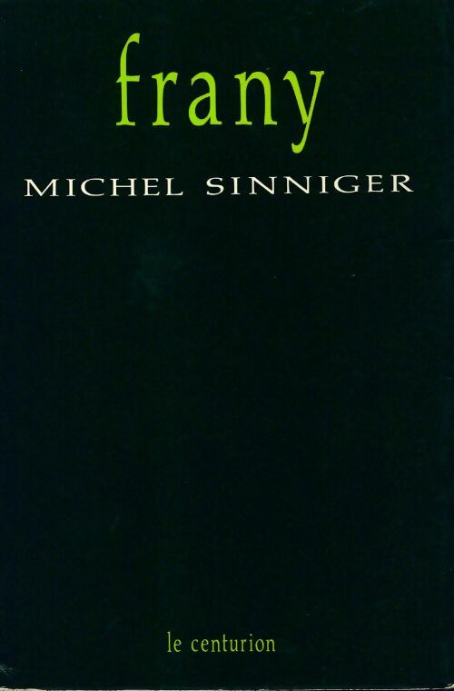 Frany - Michel Sinniger - Livre