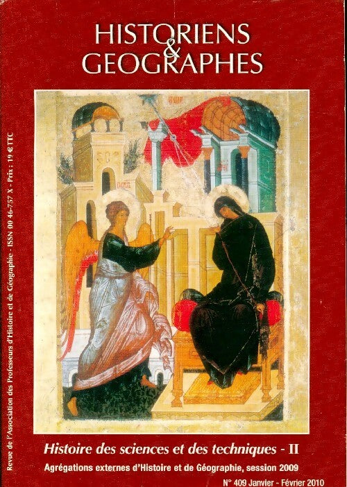 Historiens & géographes n°409 : Histoire des sciences et des techniques Tome II - Collectif - Livre