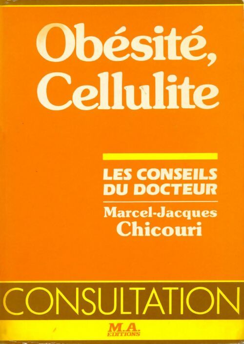 Obésité, cellulite - Marcel-jacques Chicouri - Livre