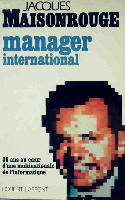 Manager international - Jacques Mainsonrouge - Livre