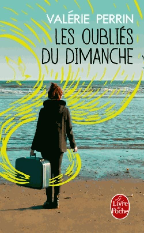 Les oubliés du dimanche - Valérie Perrin - Livre